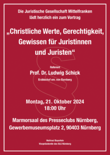 Zum Artikel "Vortrag „Christliche Werte, Gerechtigkeit, Gewissen für Juristinnen und Juristen“"